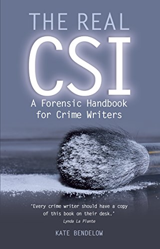 The Real Csi: A Forensic Handbook for Crime Writers von Crowood Press (UK)